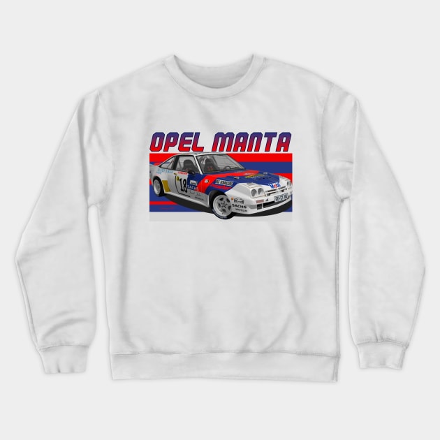 Opel Manta 400 Group B Sachs Crewneck Sweatshirt by PjesusArt